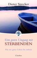 Cover: Vom guten Umgang mit Sterbenden - Claudius