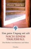 Cover: Vom guten Umgang mit sich nach einem Trauerfall - Claudius