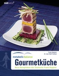 Cover: Metabolic Balance Gourmetk&uuml;che - S&uuml;dwest