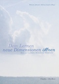 Cover: Dem Lernen neue Dimensionen &ouml;ffnen - Claudius