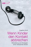Cover: Wenn Kinder den Kontakt abbrechen - S&uuml;dwest