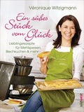 Cover: Ein s&uuml;&szlig;es St&uuml;ck vom Gl&uuml;ck - S&uuml;dwest