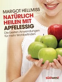 Abbildung von: Natürlich heilen mit Apfelessig - Südwest
