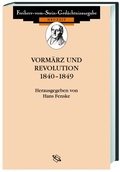 Cover: Vorm&auml;rz und Revolution 1840-1849 - wbg Academic in Herder