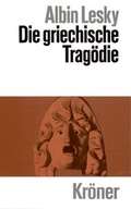 Cover: Die griechische Trag&ouml;die - Alfred Kr&ouml;ner Verlag