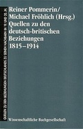 Cover: Quellen zu den deutsch-britischen Beziehungen 1815-1914 - wbg Academic in Herder