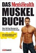 Cover: Das Men's Health Muskelbuch - die Pocketausgabe - - S&uuml;dwest