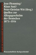 Cover: Quellen zur deutschen Alltagsgeschichte 1871-1914 - Wissenschaftliche Buchgesellschaft (Wbg)