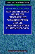 Cover: Edmund Husserls "Krisis der europ&auml;ischen Wissenschaften und die transzendentale Ph&auml;nomenologie" - Wissenschaftliche Buchgesellschaft in Herder