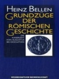 Cover: Grundz&uuml;ge der r&ouml;mischen Geschichte - Wissenschaftliche Buchgesellschaft (Wbg)