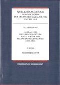 Cover: Quellensammlung zur Geschichte der deutschen Sozialpolitik 1867-1914 / 1890-1904 - Wissenschaftliche Buchgesellschaft (Wbg)