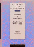 Cover: Beitr&auml;ge zur Romanistik / Franz Blei - Andre Gide - wbg Academic in Herder
