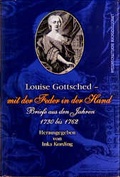 Cover: Louise Gottsched - "mit der Feder in der Hand" - Wissenschaftliche Buchgesellschaft in Herder