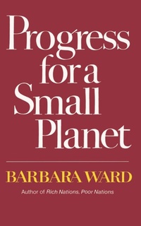 Enlarge image Cover: Progress for a Small Planet - WW Norton & Co