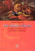 Cover: Die Adonis-G&auml;rten - Wissenschaftliche Buchgesellschaft (Wbg)