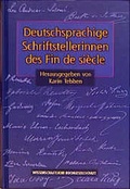 Cover: Deutschsprachige Schriftstellerinnen des Fin de si&egrave;cle - Wissenschaftliche Buchgesellschaft (Wbg)