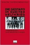 Cover: Die Gestapo im Zweiten Weltkrieg - wbg Academic in Herder