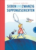 Cover: Siebenundzwanzig Suppengeschichten - Thienemann