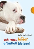 Cover: Ich muss leider drau&szlig;en bleiben! - Thienemann