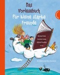 Cover: Das Vorlesebuch f&uuml;r kleine starke Freunde - Thienemann
