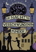Cover: Ein Fall f&uuml;r Esme & Igor 2: Die Nacht der verschwundenen Kinder - Thienemann