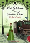 Cover: Das Geheimnis von Ashton Place 2: Die Jagd ist er&ouml;ffnet - Thienemann