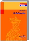 Cover: Die Reformation - wbg Academic in Herder