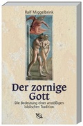 Cover: Der zornige Gott - Wissenschaftliche Buchgesellschaft (Wbg)