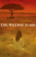 Cover: Die Wildnis in mir - Thienemann