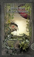 Cover: Mission Clockwork, Band 3: Mission Clockwork, Duell in der Ruinenstadt - Thienemann