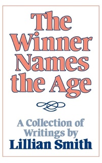 Enlarge image Cover: The Winner Names the Age - WW Norton & Co