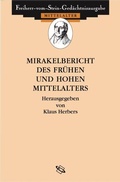 Cover: Mirakelberichte des fr&uuml;hen und hohen Mittelalters - wbg Academic in Herder