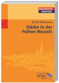 Cover: St&auml;dte in der Fr&uuml;hen Neuzeit - wbg Academic in Herder