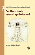 Cover: Der Mensch - ein "animal symbolicum"? - wbg Academic in Herder