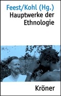 Cover: Hauptwerke der Ethnologie - Alfred Kr&ouml;ner Verlag
