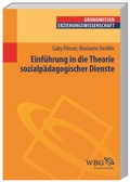 Cover: Einf&uuml;hrung in die Theorie sozialp&auml;dagogischer Dienste - wbg Academic in Herder