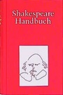 Cover: Shakespeare-Handbuch - Alfred Kröner Verlag