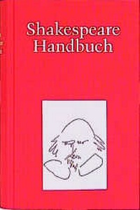 Enlarge image Cover: Shakespeare-Handbuch - Alfred Kröner Verlag