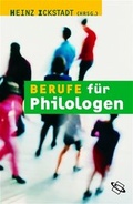 Cover: Berufe f&uuml;r... / Philologen - Wissenschaftliche Buchgesellschaft (Wbg)