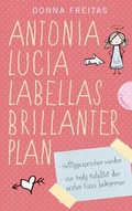 Cover: Antonia Lucia Labellas brillanter Plan - Gabriel