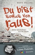 Cover: Du bist sowas von raus!, Echte Geschichten aus der Arche - Gabriel