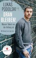 Cover: Dranbleiben!, Warum Talent nur der Anfang ist - Gabriel
