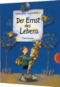 Cover: Der Ernst des Lebens: Der Ernst des Lebens - Thienemann