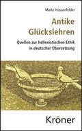 Cover: Antike Gl&uuml;ckslehren - Alfred Kr&ouml;ner Verlag