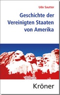 Cover: Geschichte der Vereinigten Staaten von Amerika - Alfred Kr&ouml;ner Verlag