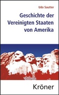 Cover: Geschichte der Vereinigten Staaten von Amerika - Alfred Kr&ouml;ner Verlag