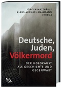 Cover: Deutsche - Juden - V&ouml;lkermord - wbg Academic in Herder