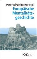 Cover: Europ&auml;ische Mentalit&auml;tsgeschichte - Alfred Kr&ouml;ner Verlag
