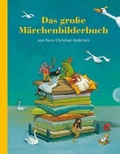 Cover: Das gro&szlig;e M&auml;rchenbilderbuch von Hans Christian Andersen - Thienemann