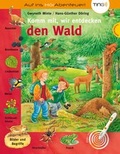 Cover: Komm mit, wir entdecken den Wald (TING) - Thienemann